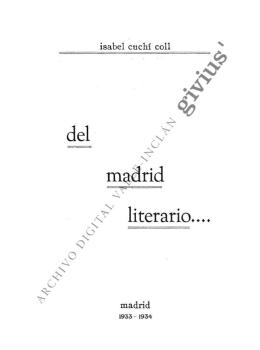 Del Madrid Literario... Madrid, 1933-1934 (Cuchí Coll, Isabel)