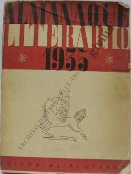Almanaque literario 1935 (Pérez Ferrero, Miguel, Salazar y Chapela, E., Torre, Guillermo de)