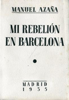 Mi rebelión en Barcelona (Azaña, Manuel)