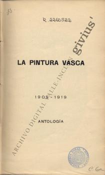 La pintura vasca 1909-1919. Antología