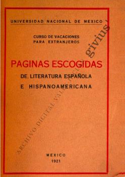 Curso de vacaciones para extranjeros. Páginas escogidas de literatura española e hispanoamericana